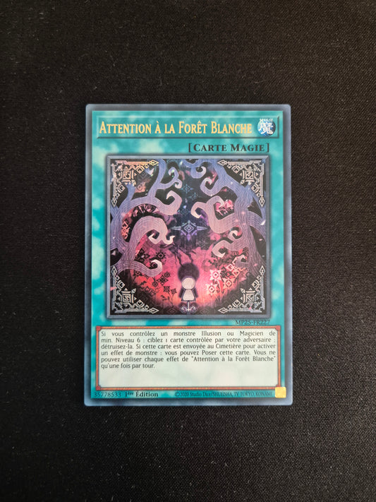 Carte Yu-Gi-Oh! Attention à la Foret Blanche MP25-FR227 Ultra Rare
