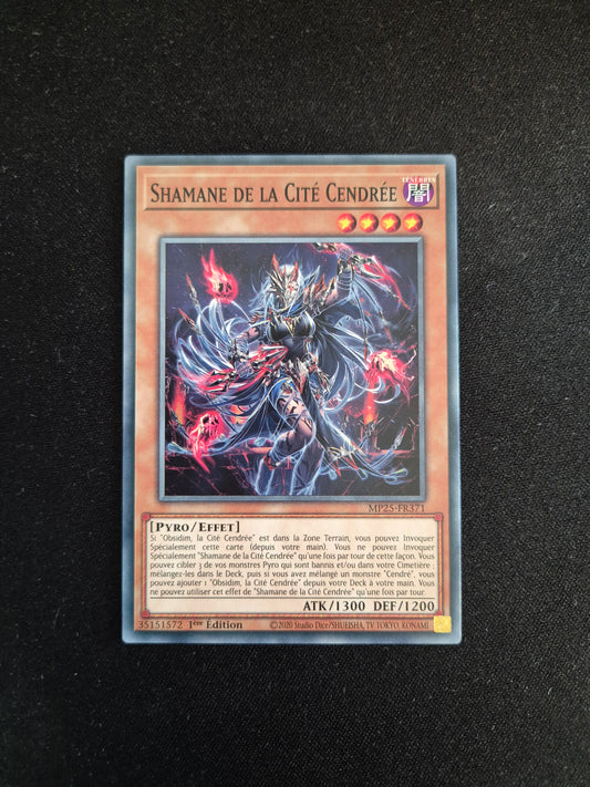 Carte Yu-Gi-Oh! Shamane de la Cité Cendrée MP25-FR371