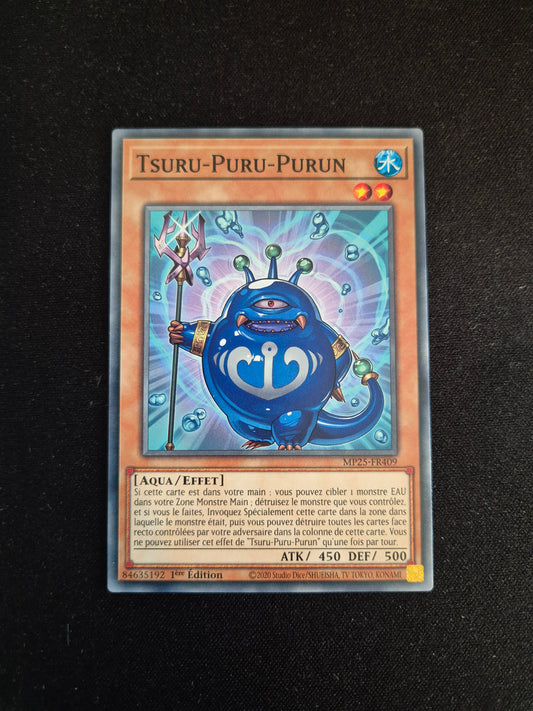 Carte Yu-Gi-Oh! Tsuru-Puru-Purun MP25-FR409