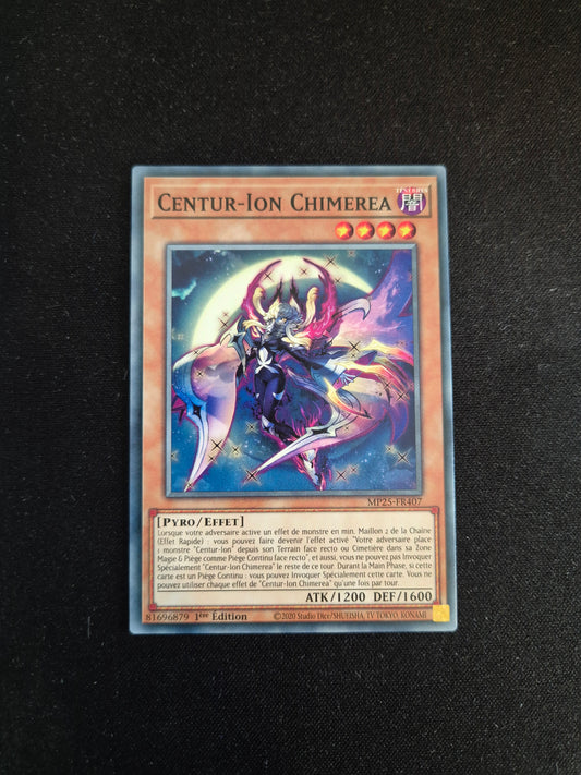 Carte Yu-Gi-Oh! Centur-Ion Chimerea MP25-FR407