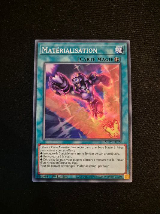 Carte Yu-Gi-Oh! Matérialisation MP25-FR322