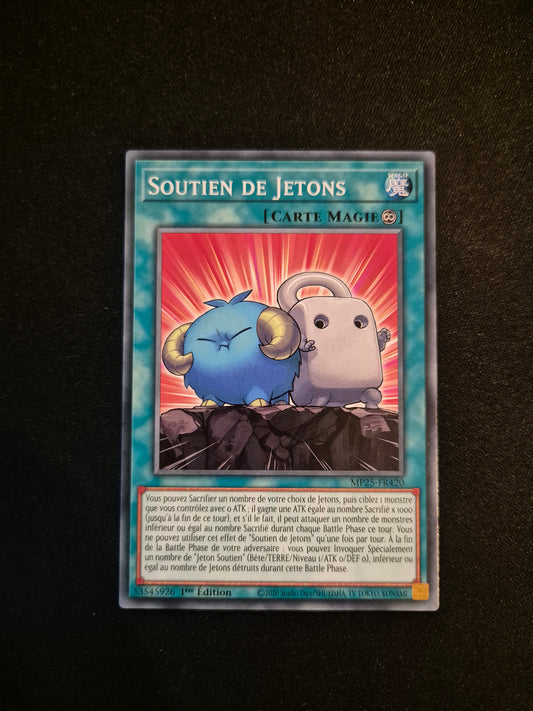 Carte Yu-Gi-Oh! Soutien de Jetons MP25-FR420