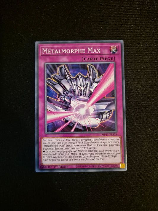 Carte Yu-Gi-Oh! Métalmorphe Max MP25-FR424