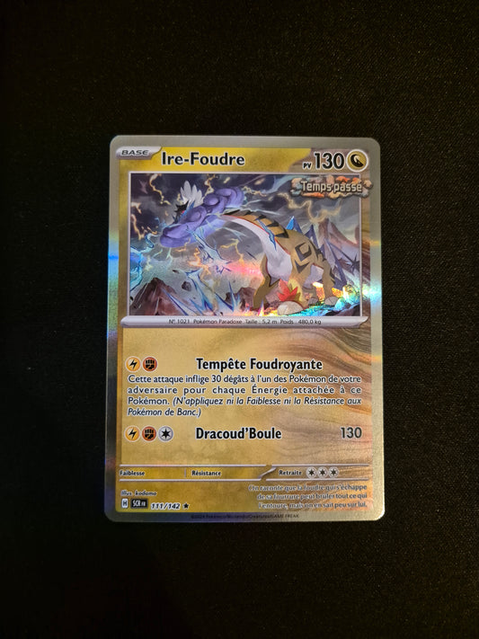 Carte Pokémon Ire-Foudre Holo 111/142 SCR EV07 Courrone Stellaire