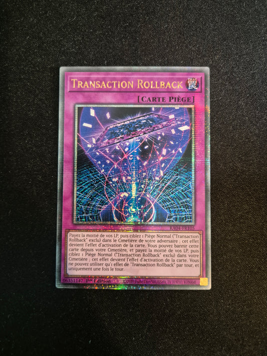 Carte Yu-Gi-Oh! Transaction Rollback Quarter Century Secret Rare RA04-FR105