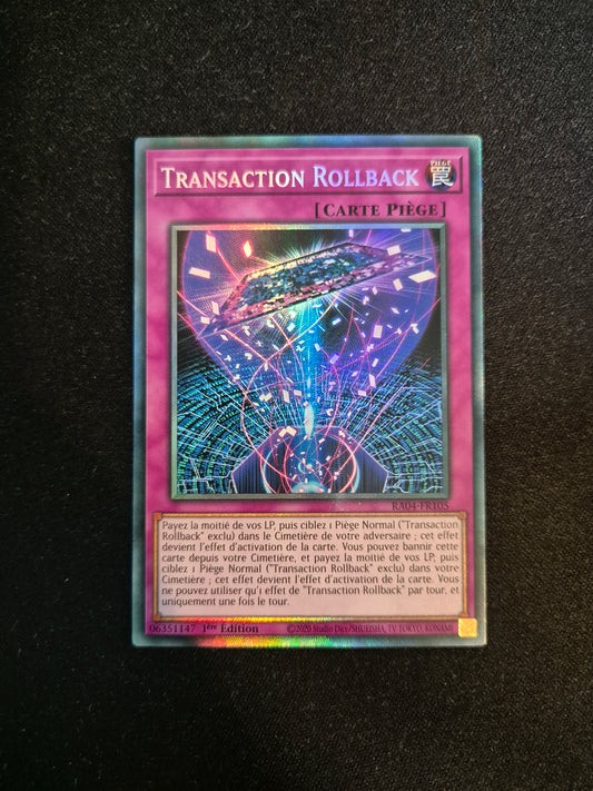 Carte Yu-Gi-Oh! Transaction Rollback Collector Rare RA04-FR105