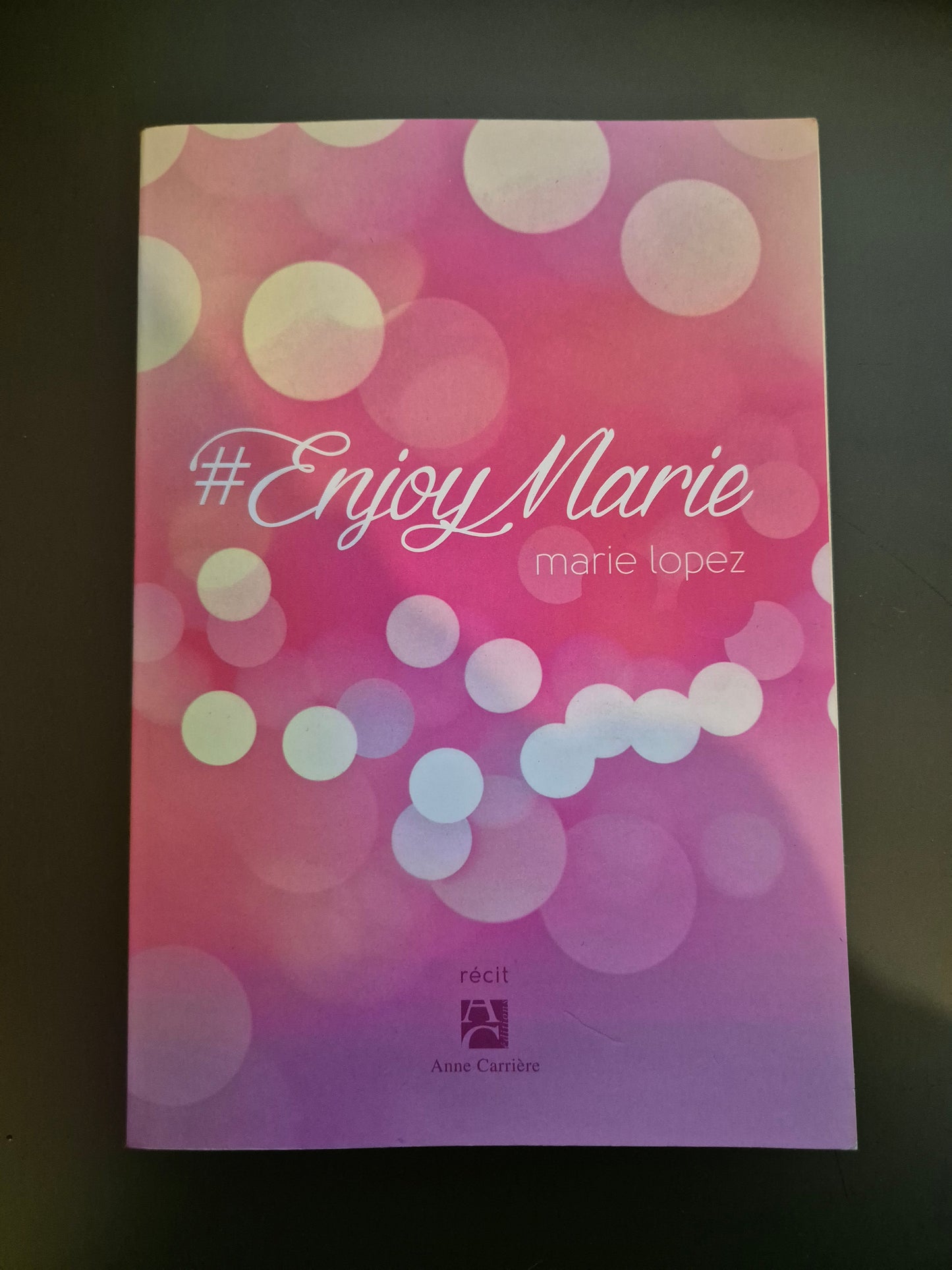 Livre Enjoy Marie  - Marie Lopez
