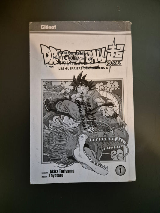 Manga Dragon Ball Super Tome 1 Les Guerriers de L'univers 6 FR