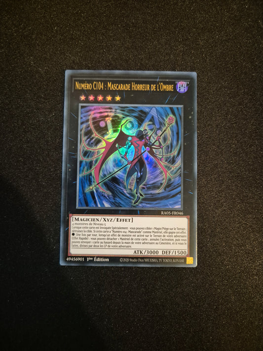 Carte Yu-Gi-Oh! Numéro C104 Mascarade Horreur de l'Ombre Ultra Rare RA05-FR046