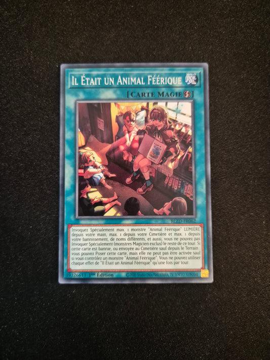 Carte Yu-Gi-Oh! Il était un Animal Féérique BLZD-FR062