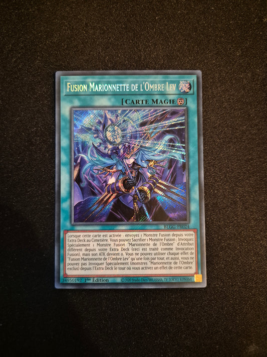 Carte Yu-Gi-Oh! Fusion Marionnette de l'Ombre LEV Secret Rare BLGG-FR024