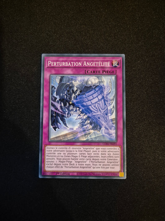 Carte Yu-Gi-Oh! Perturbation Angetélité CORI-FR095